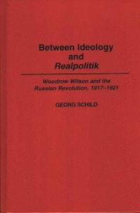 bokomslag Between Ideology and Realpolitik