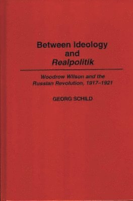 bokomslag Between Ideology and Realpolitik