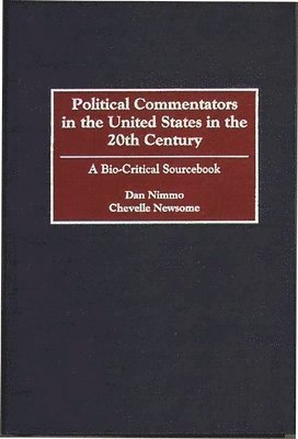 Political Commentators in the United States in the 20th Century 1