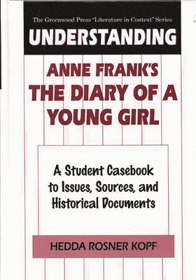 bokomslag Understanding Anne Frank's The Diary of a Young Girl