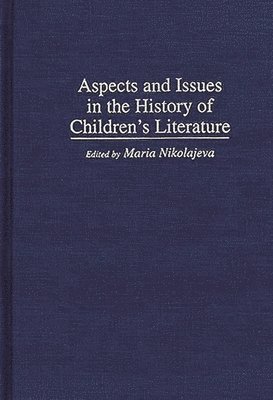 bokomslag Aspects and Issues in the History of Children's Literature
