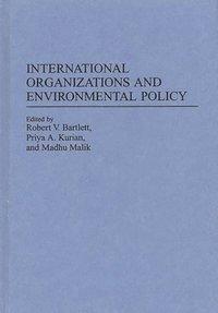 bokomslag International Organizations and Environmental Policy