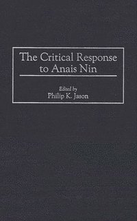bokomslag The Critical Response to Anais Nin