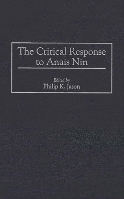 bokomslag The Critical Response to Anais Nin