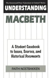 bokomslag Understanding Macbeth