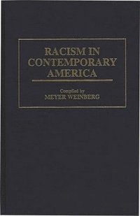 bokomslag Racism in Contemporary America