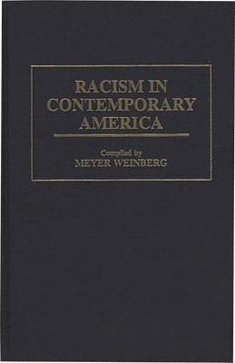 bokomslag Racism in Contemporary America