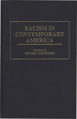 bokomslag Racism in Contemporary America