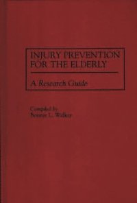bokomslag Injury Prevention for the Elderly