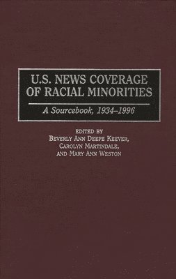 bokomslag U.S. News Coverage of Racial Minorities