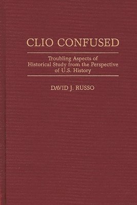 David Russo, David J. Russo - Clio Confused, Inbunden