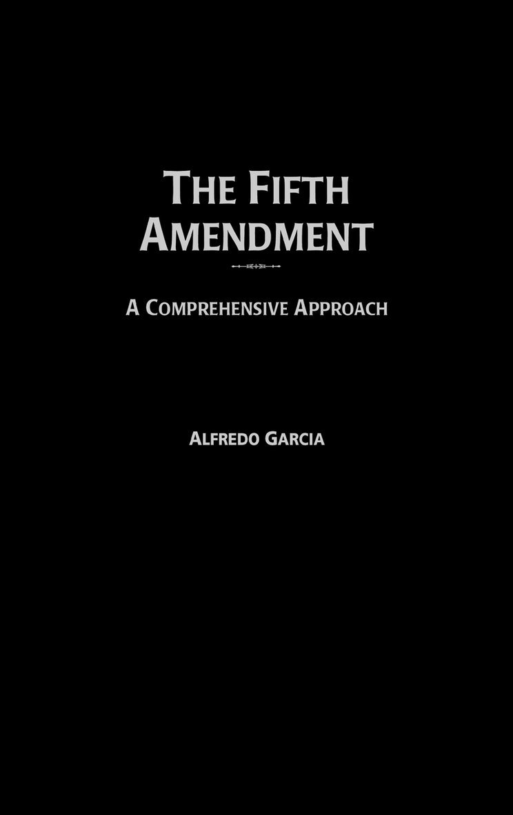 The Fifth Amendment 1