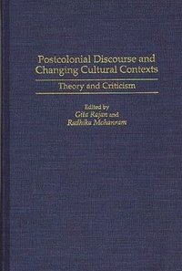 bokomslag Postcolonial Discourse and Changing Cultural Contexts