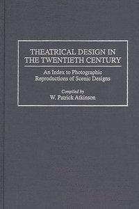 bokomslag Theatrical Design in the Twentieth Century