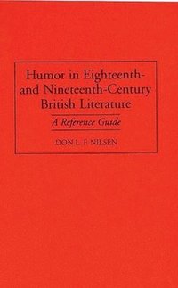 bokomslag Humor in Eighteenth-and Nineteenth-Century British Literature