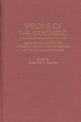 Allienne R. Becker, Allienne Becker - Visions of the Fantastic, Inbunden