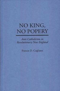 bokomslag No King, No Popery