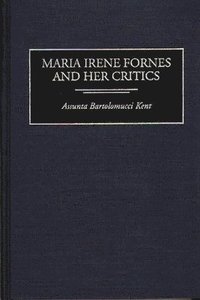 bokomslag Maria Irene Fornes and Her Critics