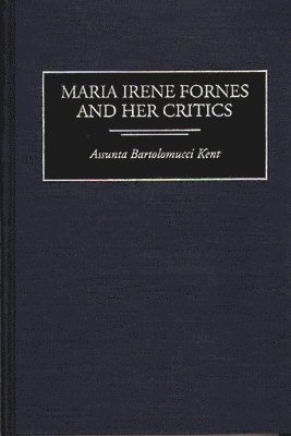 Maria Irene Fornes and Her Critics 1