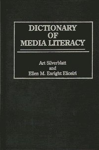 bokomslag Dictionary of Media Literacy
