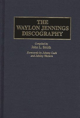 The Waylon Jennings Discography 1