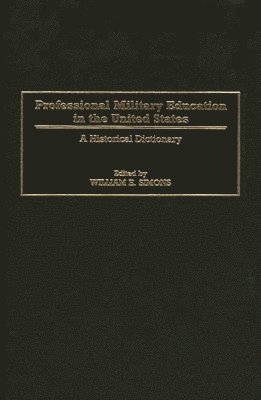 bokomslag Professional Military Education in the United States
