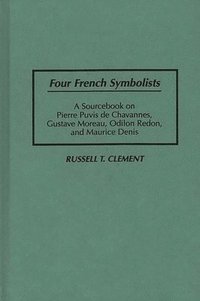 bokomslag Four French Symbolists