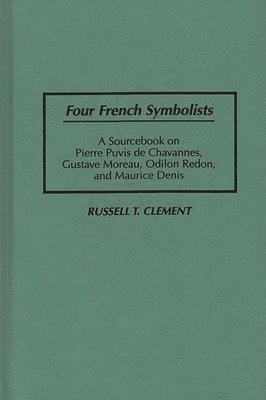 bokomslag Four French Symbolists