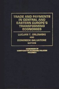 bokomslag Trade and Payments in Central and Eastern Europe's Transforming Economies