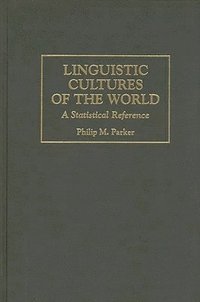 bokomslag Linguistic Cultures of the World