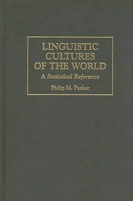 bokomslag Linguistic Cultures of the World