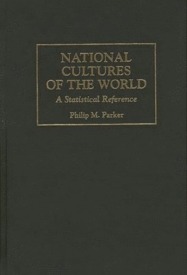 Philip Parker - National Cultures of the World, Inbunden