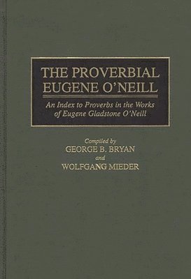 The Proverbial Eugene O'Neill 1