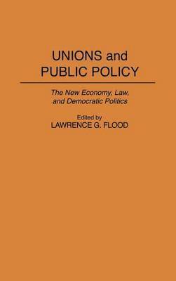 Unions and Public Policy 1