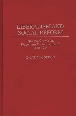 bokomslag Liberalism and Social Reform