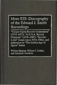 bokomslag More EJS: Discography of the Edward J. Smith Recordings