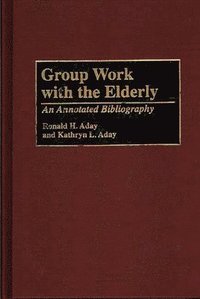bokomslag Group Work with the Elderly