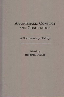 bokomslag Arab-Israeli Conflict and Conciliation
