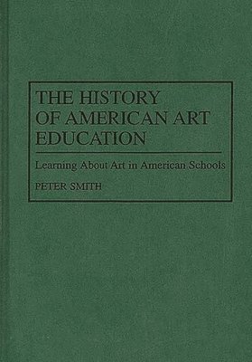The History of American Art Education 1
