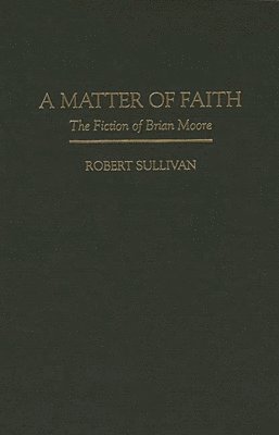 Robert Sullivan - Matter of Faith, Inbunden