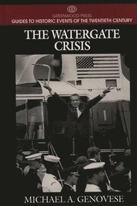 bokomslag The Watergate Crisis