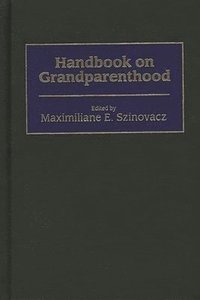 bokomslag Handbook on Grandparenthood