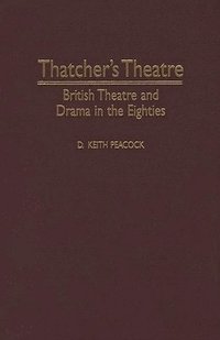 bokomslag Thatcher's Theatre