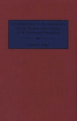 Companion to the Characters in the Fiction and Drama of W. Somerset Maugham