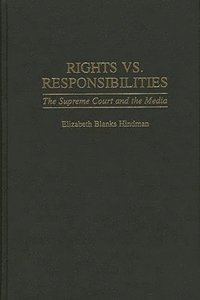 bokomslag Rights vs. Responsibilities