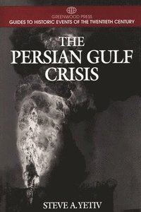 bokomslag The Persian Gulf Crisis