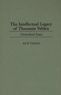 bokomslag The Intellectual Legacy of Thorstein Veblen