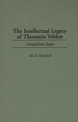 The Intellectual Legacy of Thorstein Veblen 1