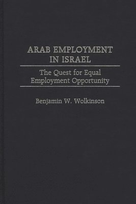 bokomslag Arab Employment in Israel