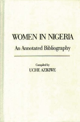 Uche Azikiwe - Women in Nigeria, Inbunden